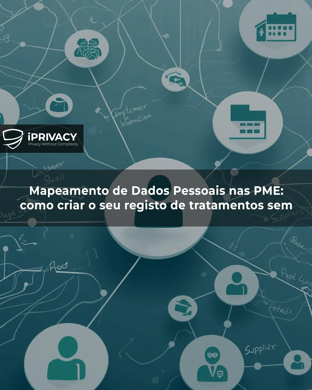Mapeamento de dados pessoais nas PME para criar um registo de tratamentos alinhado com o RGPD